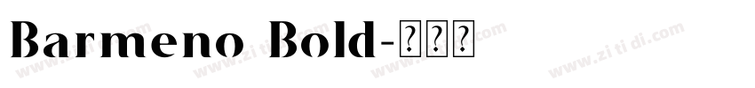 Barmeno Bold字体转换